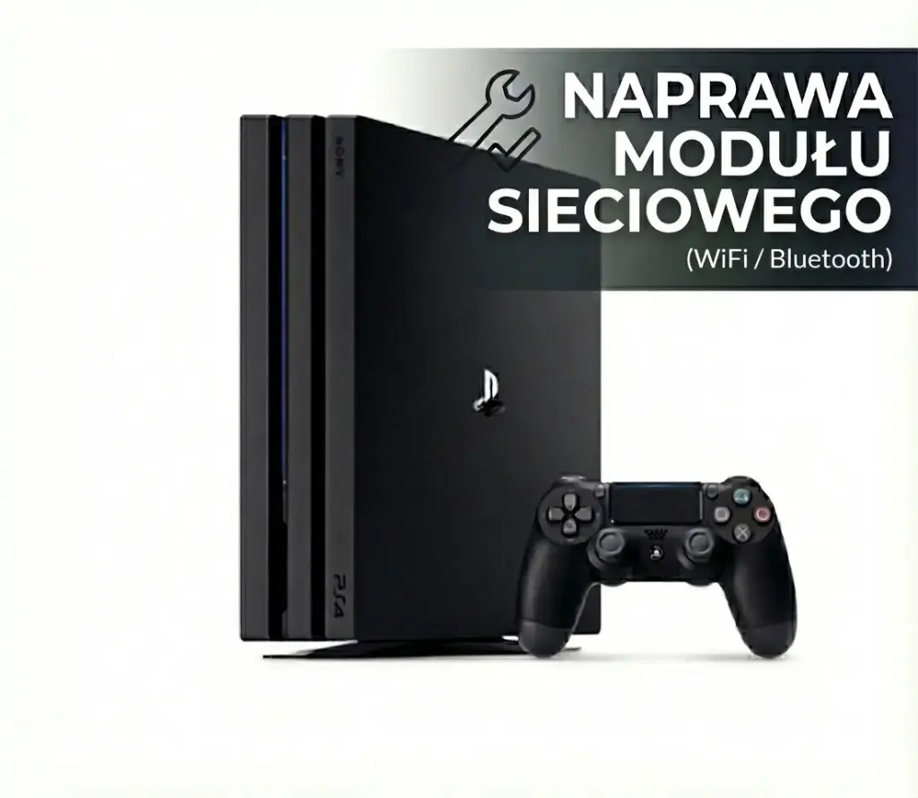 Naprawa Modułu Sieciowego (WiFi / Bluetooth) - Sony PS4 PRO