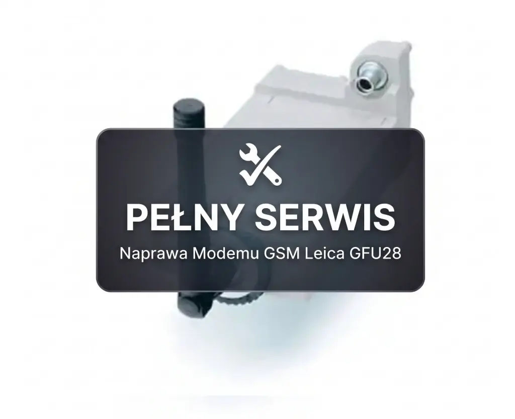 Pełny Serwis i Naprawa - Leica GFU28 5-Band GSM Modem