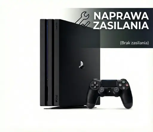 Naprawa problemu z zasilaniem (Brak zasilania) - Sony PS4 PRO